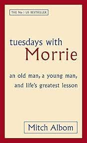 Tuesdays with Morrie