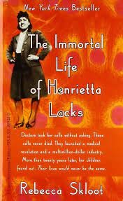 The Immortal Life of Henrietta Lacks