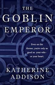 The Goblin Emperor